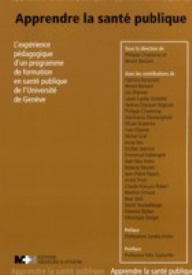 APPRENDRE LA SANTE PUBLIQUE: L'EXPERIENCE PEDAGOGIQUE D'UN