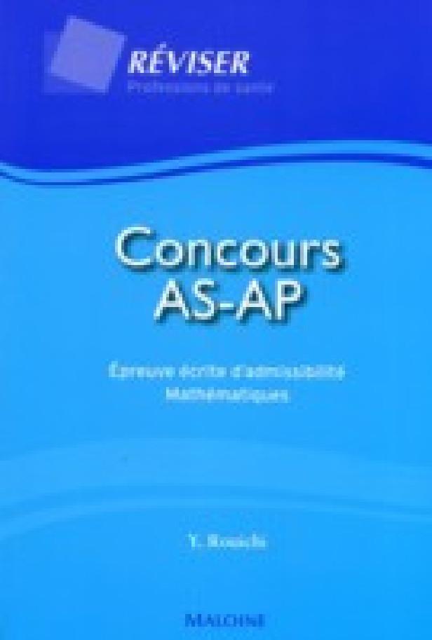 CONCOURS AS-AP. EPREUVE ECRITE D'ADMISSIBILITE. MATHEMATIQUES