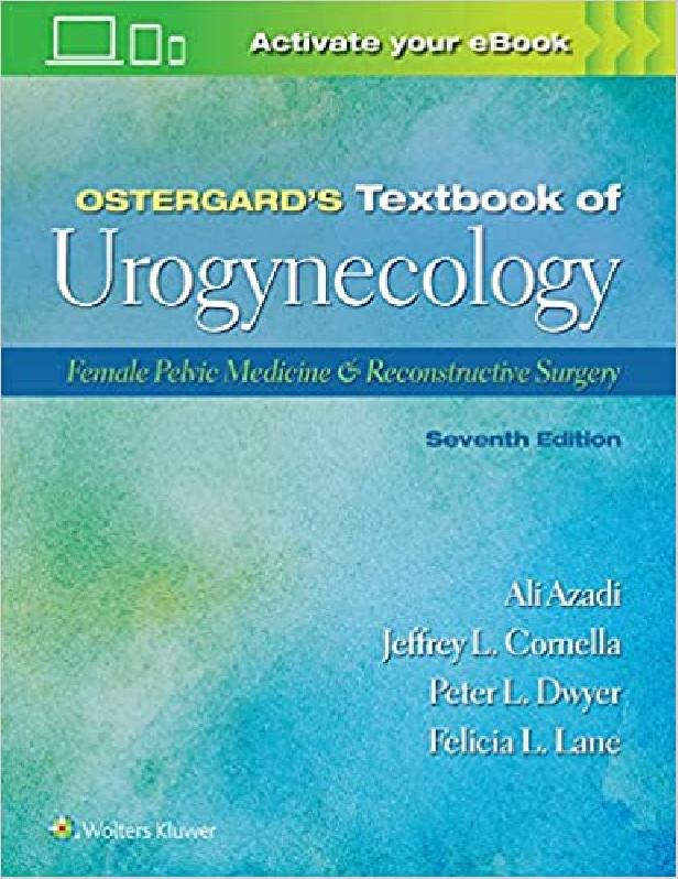 OSTERGARD?S TEXTBOOK OF UROGYNECOLOGY