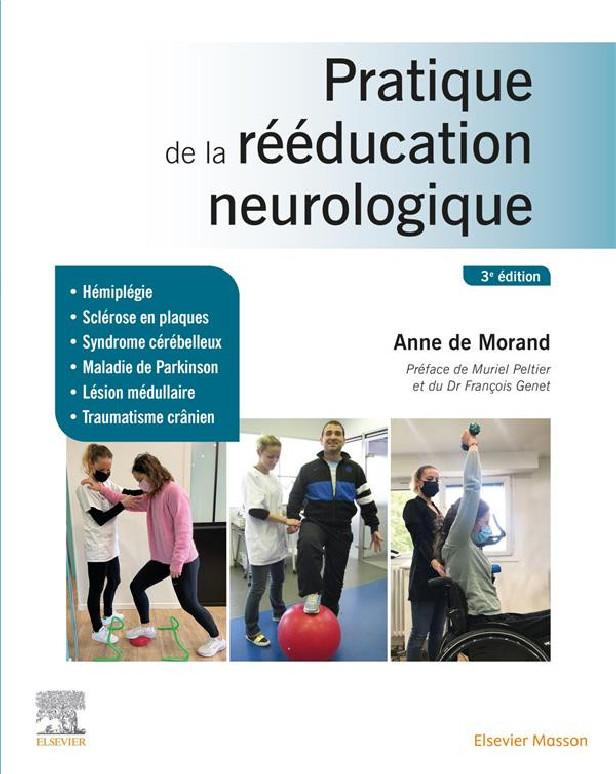 PRATIQUE DE LA REEDUCATION NEUROLOGIQUE