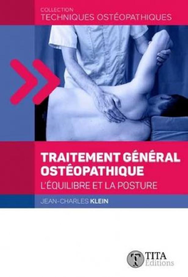 TRAITEMENT GENERAL OSTEOPATHIQUE - L'EQUILIBRE ET LA POSTURE
