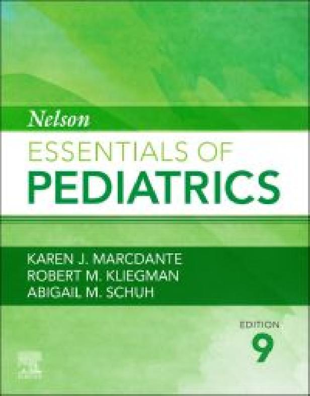 NELSON ESSENTIALS OF PEDIATRICS, 9TH EDITION