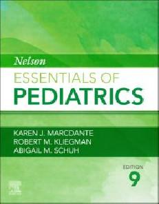 NELSON ESSENTIALS OF PEDIATRICS, 9TH EDITION