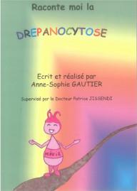 RACONTE MOI LA DREPANOCYTOSE