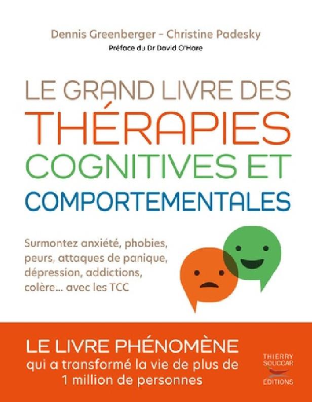 LE GRAND LIVRE DES THERAPIES COGNITIVES ET COMPORTEMENTALES