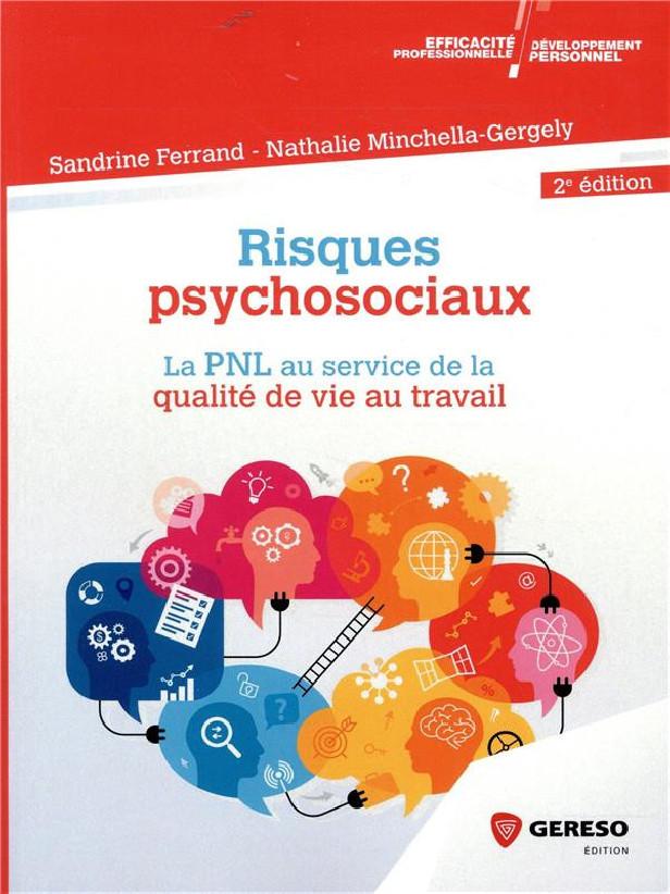 RISQUES PSYCHOSOCIAUX - LA PNL AU SERVICE DE LA QUALITE DE VIE AU TRAVAIL