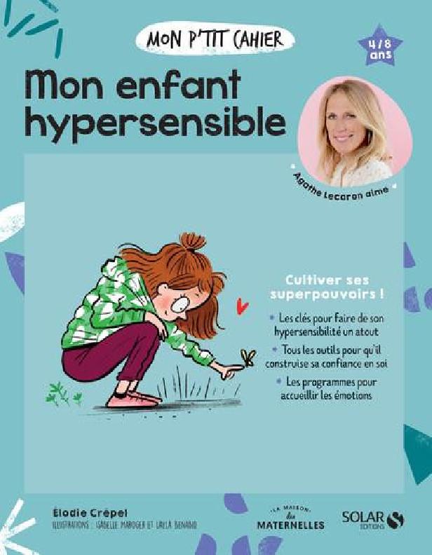 MON P'TIT CAHIER - MON ENFANT HYPERSENSIBLE