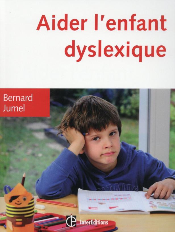 AIDER L'ENFANT DYSLEXIQUE - 3E ED.