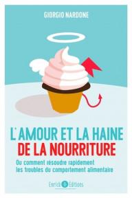 L'amour et la haine de la...