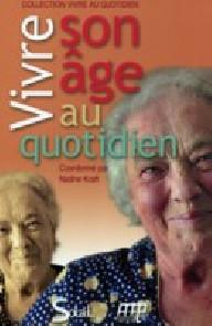 VIVRE SON AGE AU QUOTIDIEN