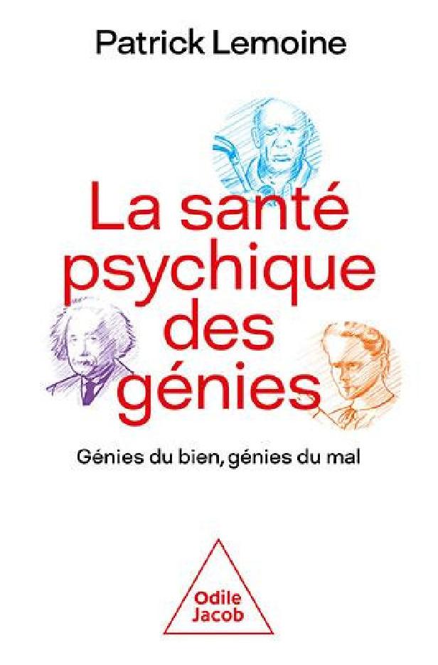 LA SANTE PSYCHIQUE DES GENIES