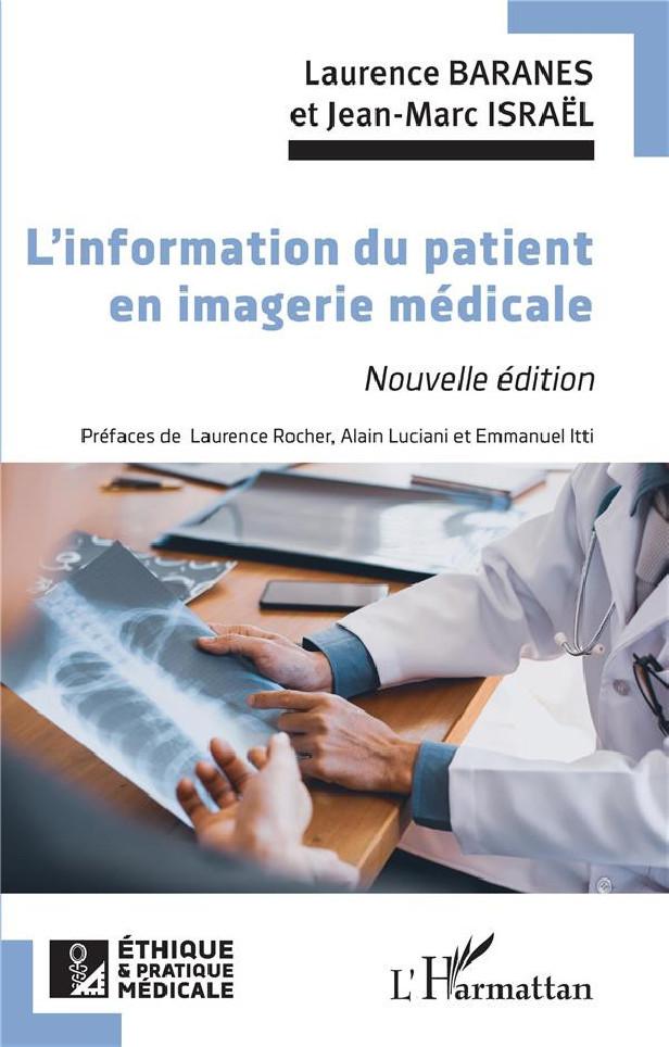 L'INFORMATION DU PATIENT EN IMAGERIE MEDICALE - NOUVELLE EDITION