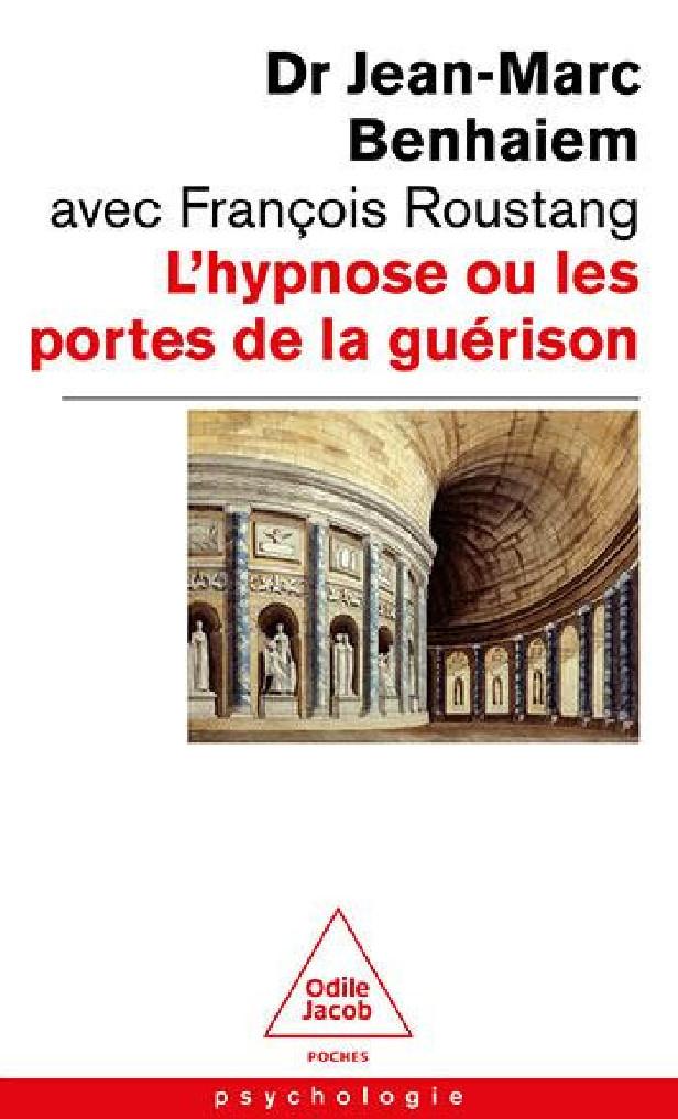 L'HYPNOSE OU LES PORTES DE LA GUERISON