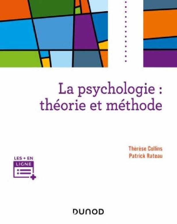 LA PSYCHOLOGIE : THEORIE ET METHODE