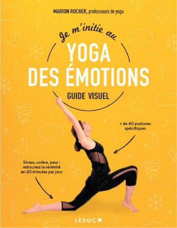 JE M'INITIE AU YOGA DES EMOTIONS - GUIDE VISUEL
