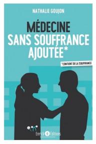 MEDECINE SANS SOUFFRANCE...