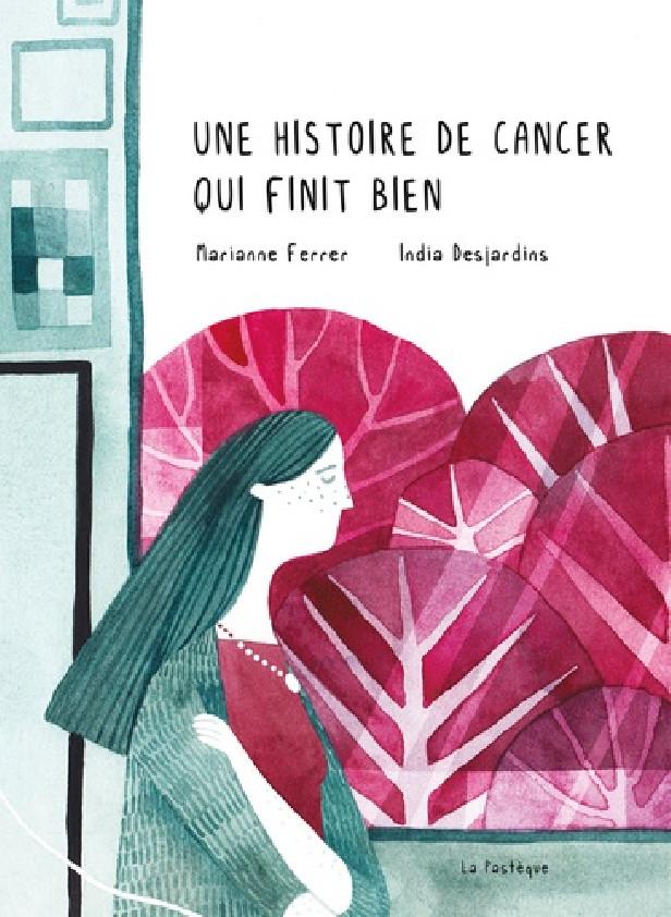 UNE HISTOIRE DE CANCER QUI FINIT BIEN