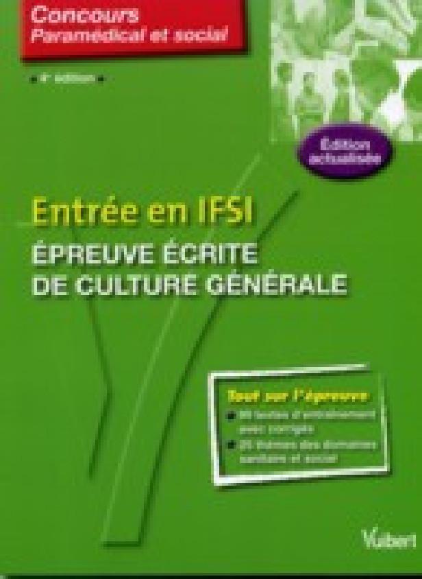N.27 ENTREE EN IFSI EPREUVE ECRITE DE CULTURE GENERALE 4E EDT