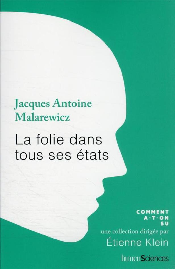LA FOLIE DANS TOUS SES ETATS