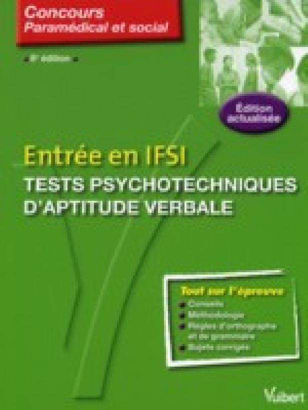 N.15 ENTREE EN IFSI TESTS PSYCHOTECHNIQUES D'APTITUDE VERBALE 8E EDT
