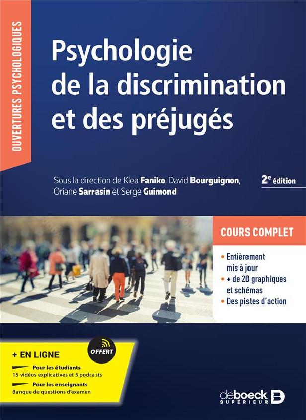 PSYCHOLOGIE DE LA DISCRIMINATION ET DES PREJUGES - DE LA THEORIE A LA PRATIQUE