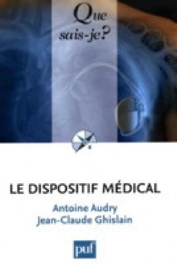 LE DISPOSITIF MEDICAL