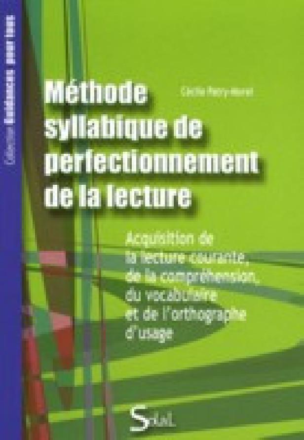 METHODE SYLLABIQUE DE PERFECTIONNEMENT DE LA LECTURE