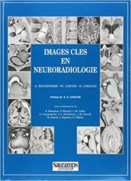 IMAGES CLES EN NEURORADIOLOGIE