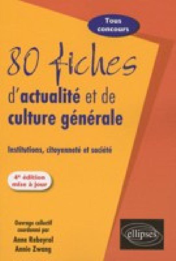 80 FICHES D'ACTUALITE. 4E EDITION MISE A JOUR