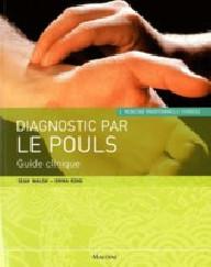 DIAGNOSTIC PAR LE POULS....