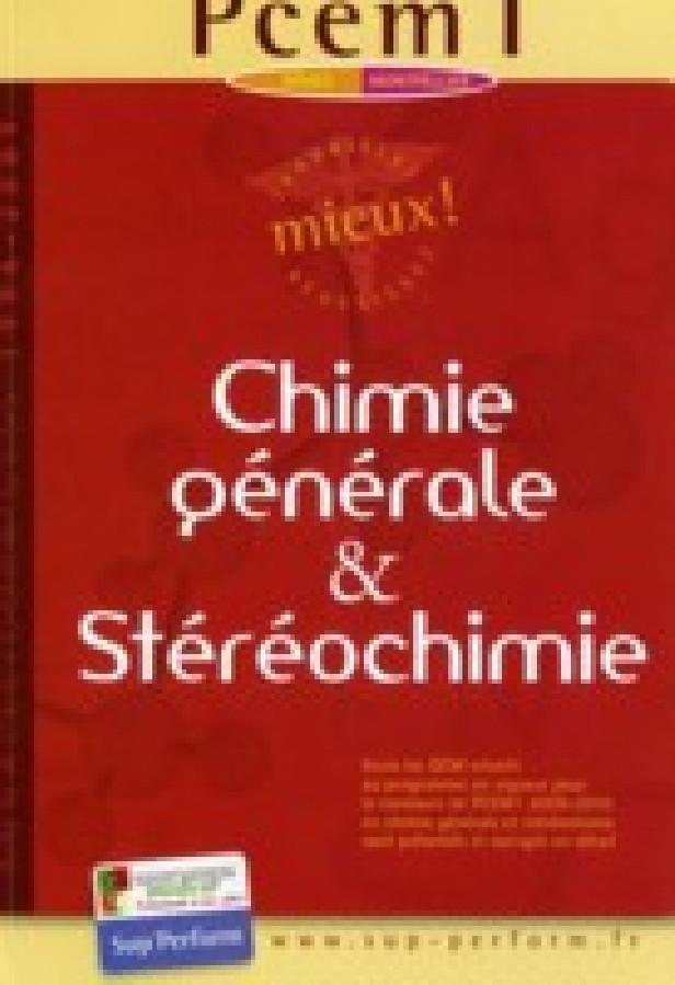 CHIMIE GENERALE ET STEREOCHIMIE - PCEM 1