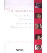 Ménopauses ; vieux tabous,...