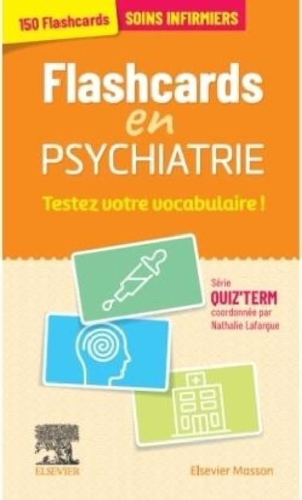 FLASHCARDS EN PSYCHIATRIE - TESTEZ VOTRE VOCABULAIRE !