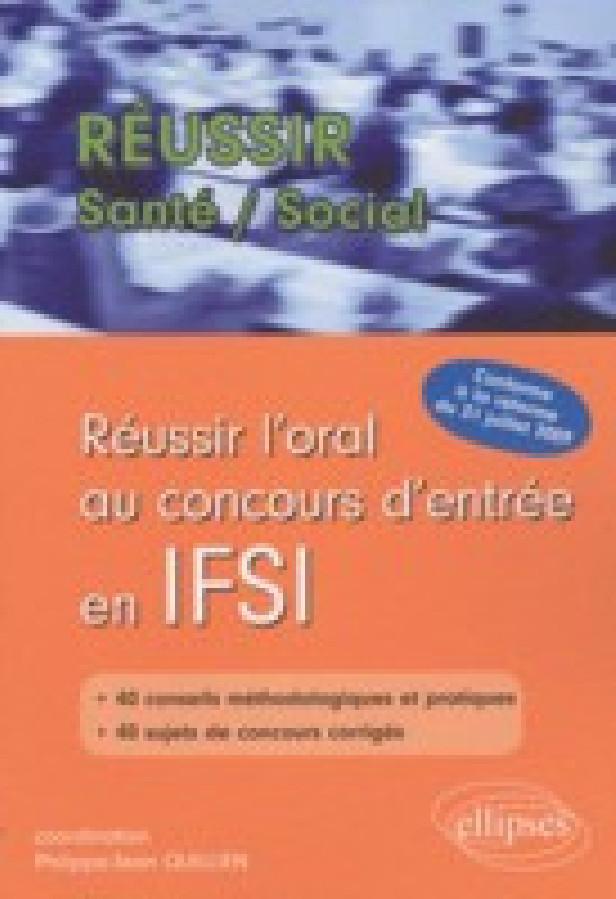 REUSSIR L'ORAL AU CONCOURS D'ENTREE EN IFSI