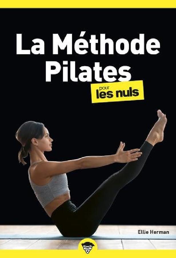 LA METHODE PILATES POUR LES NULS POCHE, 2E
