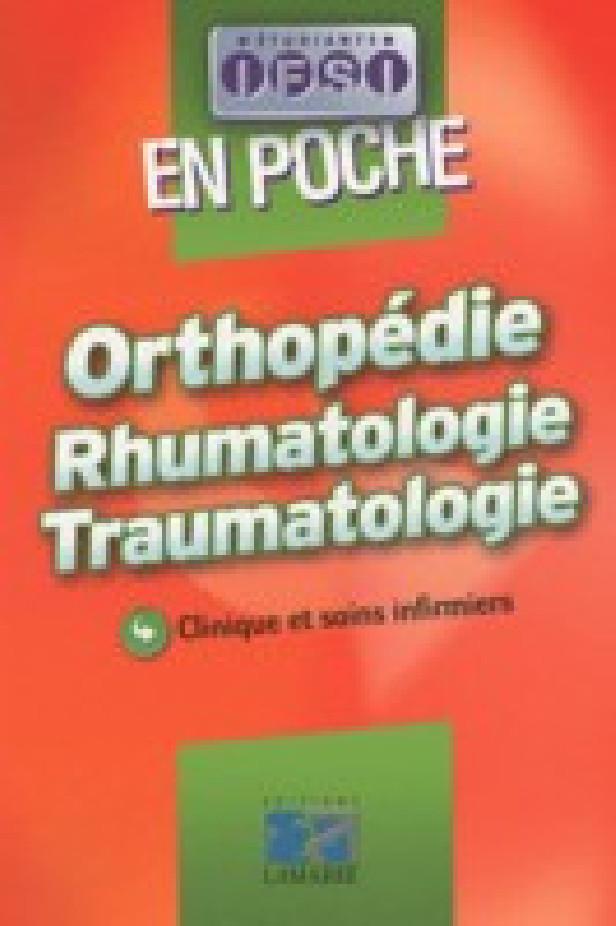 ORTHOPEDIE RHUMATOLOGIE TRAUMATOLOGIE - CLINIQUE ET SOINS INFIRMIERS