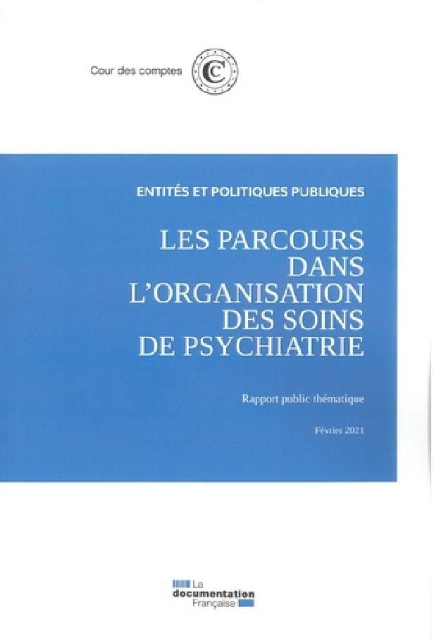 LES PARCOURS DANS L'ORGANISATION DES SOINS DE PSYCHIATRIE