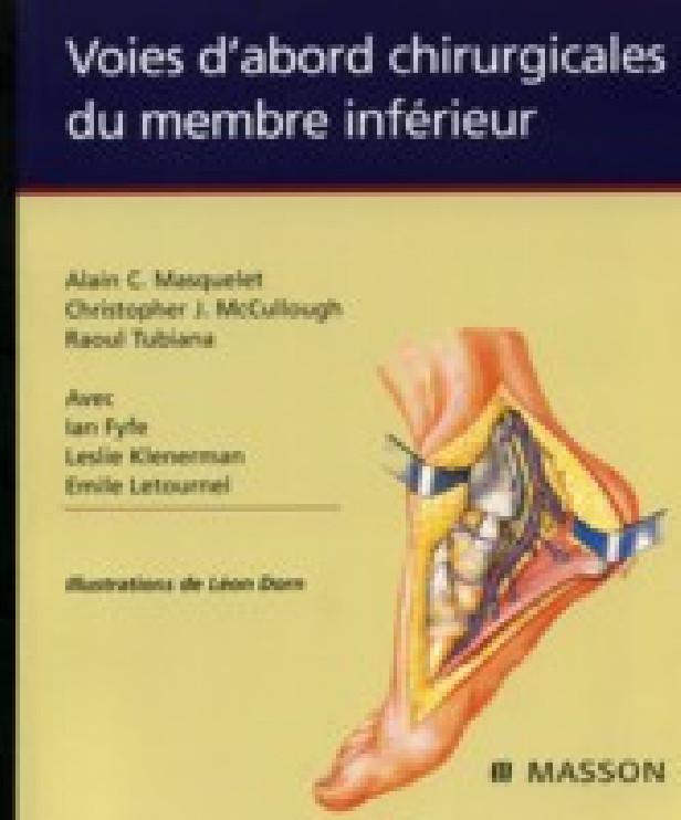 VOIES D'ABORD CHIRURGICALES DU MEMBRE INFERIEUR