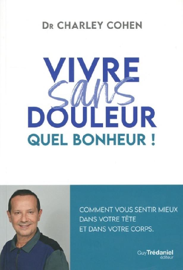 VIVRE SANS DOULEUR - QUEL