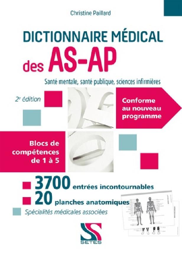 DICTIONNAIRE MEDICAL DES AS-AP + 20 PLANCHES ANATOMIQUES