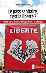 LE PASS SANITAIRE, C'EST LA...