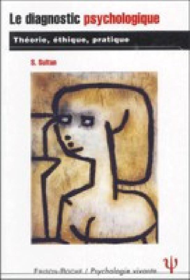 LE DIAGNOSTIQUE PSYCHOLOGIQUE