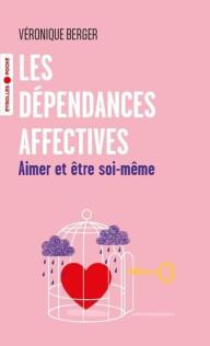 LES DEPENDANCES AFFECTIVES...