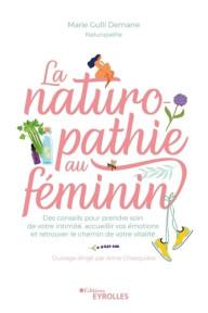 LA NATUROPATHIE AU FEMININ...