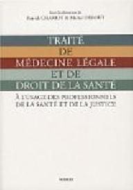 TRAITE DE MEDECINE LEGALE...