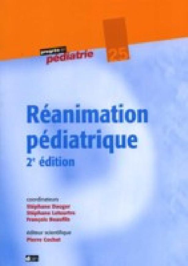REANIMATION PEDIATRIQUE - 2E EDITION - N 25