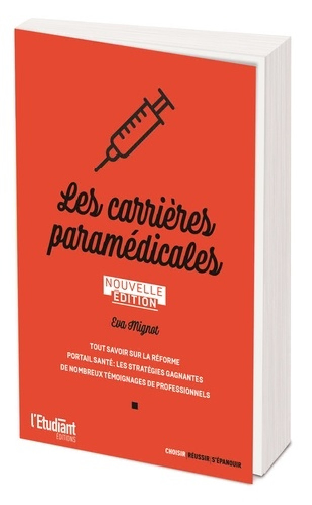 LES CARRIERES PARAMEDICALES - TOUT SAVOIR SUR LA REFORME %3B PORTAIL SANTE : LES STRATEGIES GAGNANTES