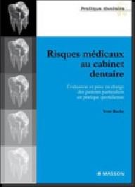 RISQUES MEDICAUX AU CABINET...