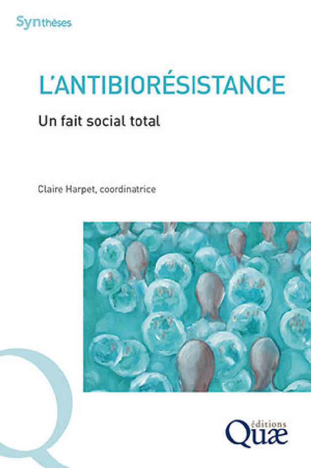 L'ANTIBIORESISTANCE - UN FAIT SOCIAL TOTAL