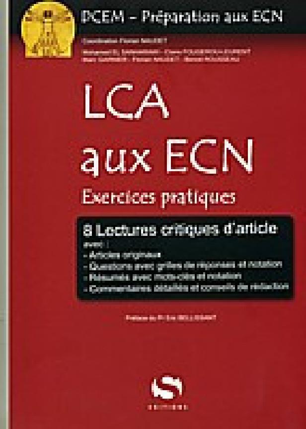 LCA AUX ECN - EXERCICES PRATIQUES - 8 LECTURES CRITIQUES D'ARTICLE